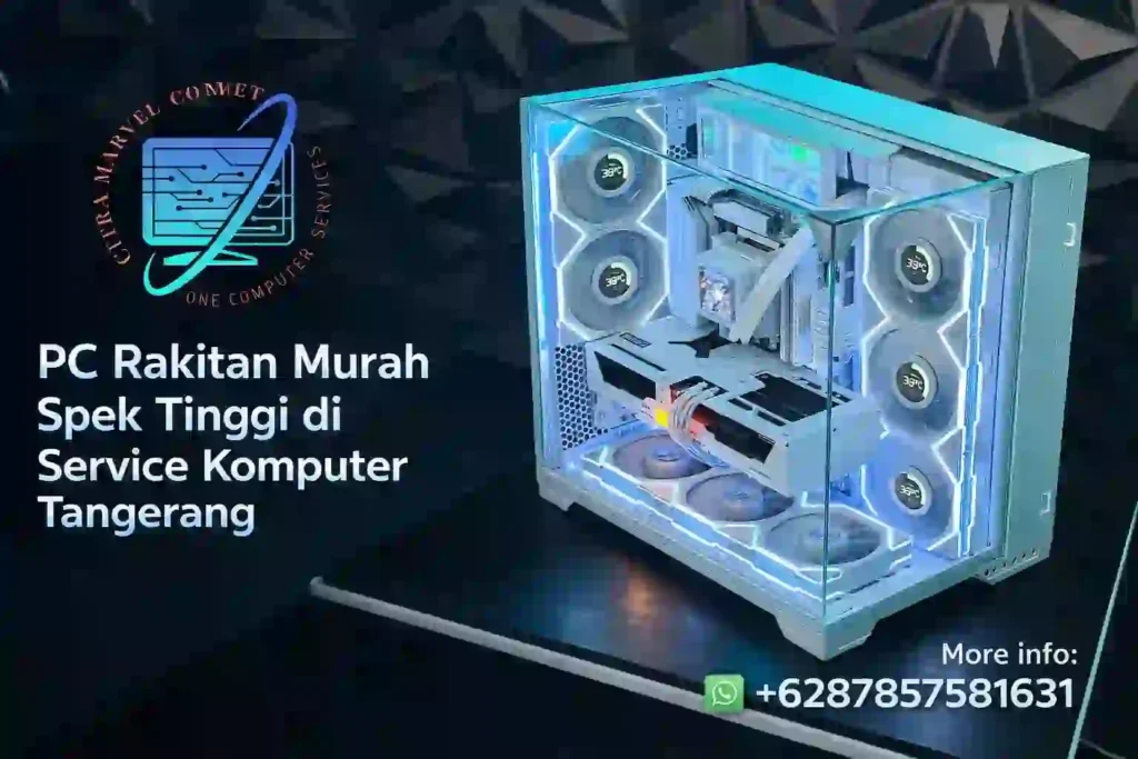 PC Rakitan Murah Spek Tinggi di Service Komputer Tangerang