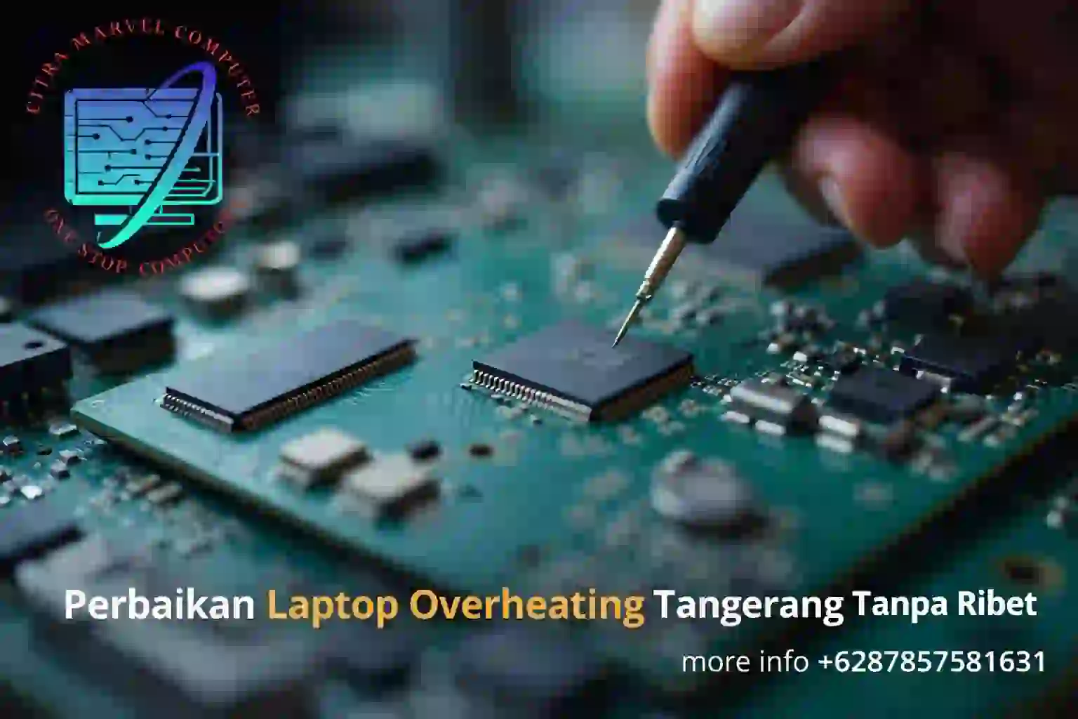 Perbaikan Laptop Overheating Tangerang Tanpa Ribet