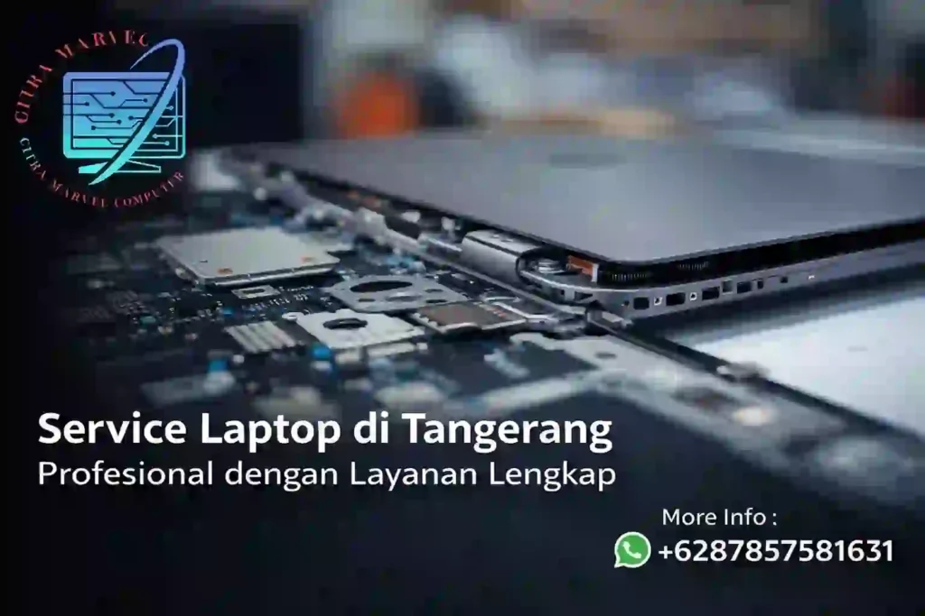 Service Laptop di Tangerang Profesional dengan Layanan Lengkap