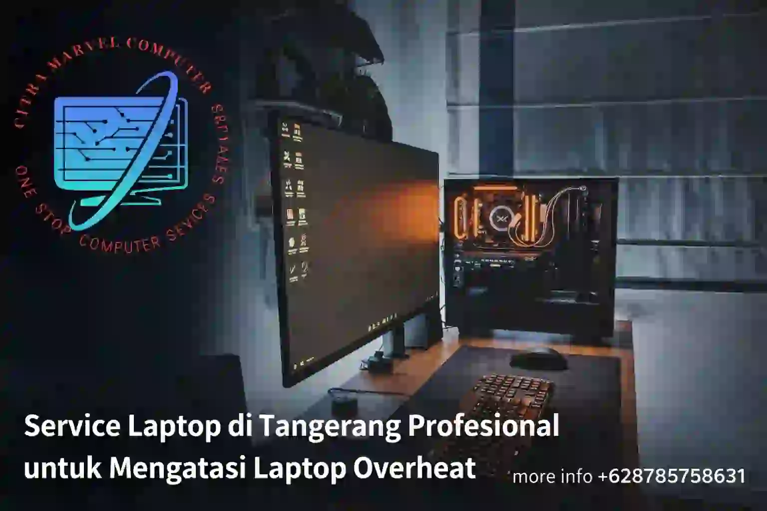 Service Laptop di Tangerang Profesional untuk Mengatasi Laptop Overheat