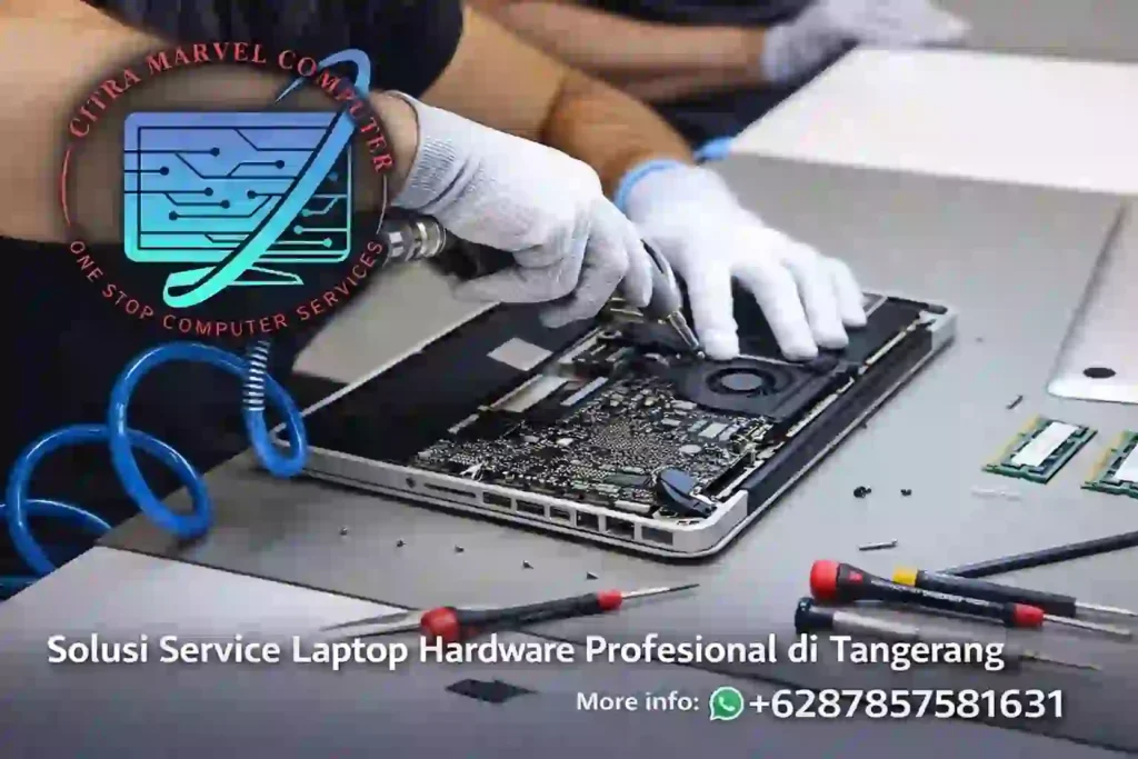 Solusi Service Laptop Hardware Profesional di Tangerang
