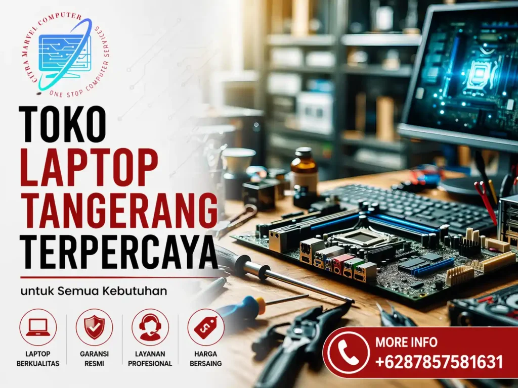 Toko Laptop Tangerang Terpercaya untuk Semua Kebutuhan
