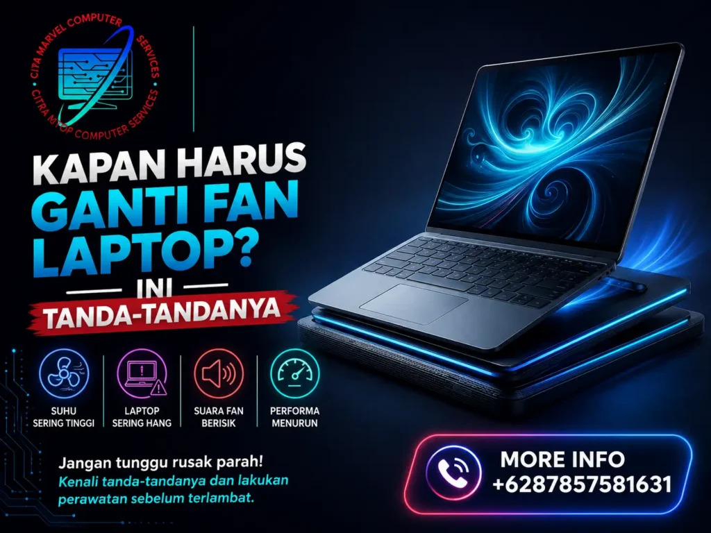 Kapan Harus Ganti Fan Laptop? Ini Tanda-Tandanya
