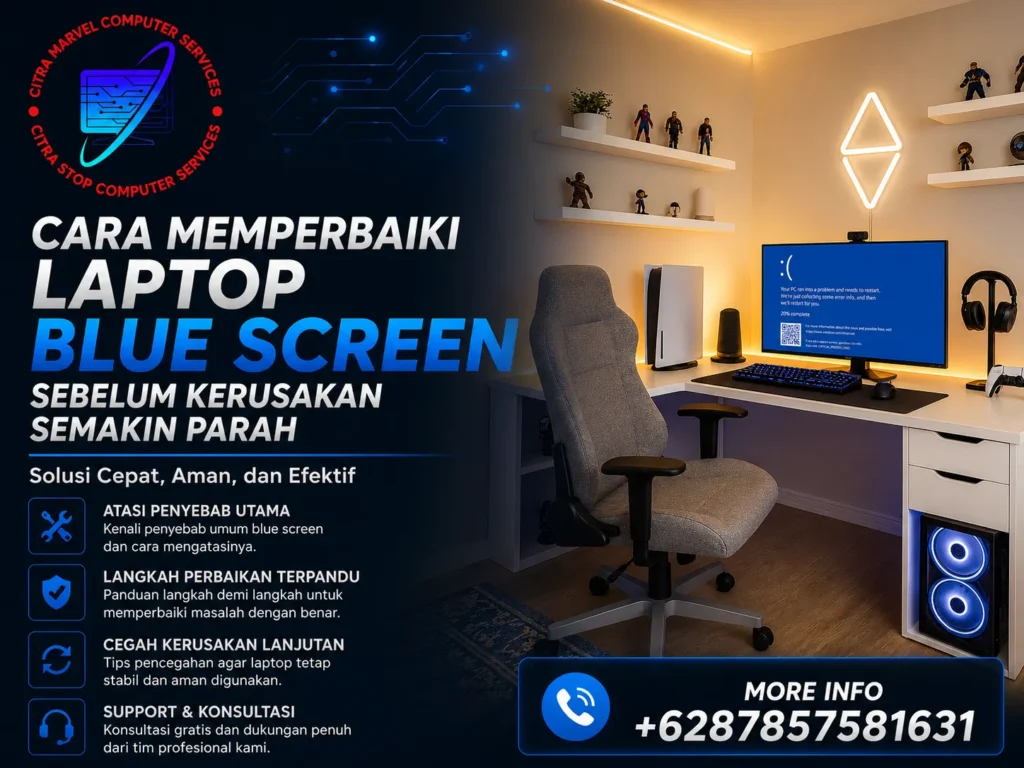 Cara Memperbaiki Laptop Blue Screen Sebelum Kerusakan Semakin Parah