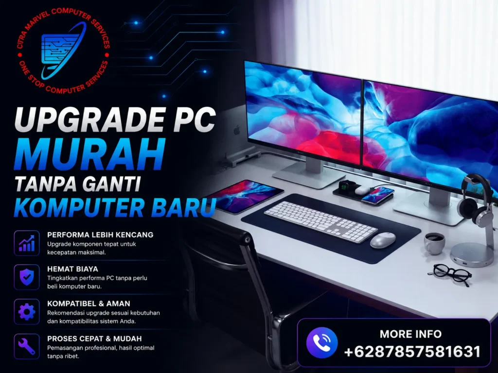 Upgrade PC Murah Tanpa Ganti Komputer Baru