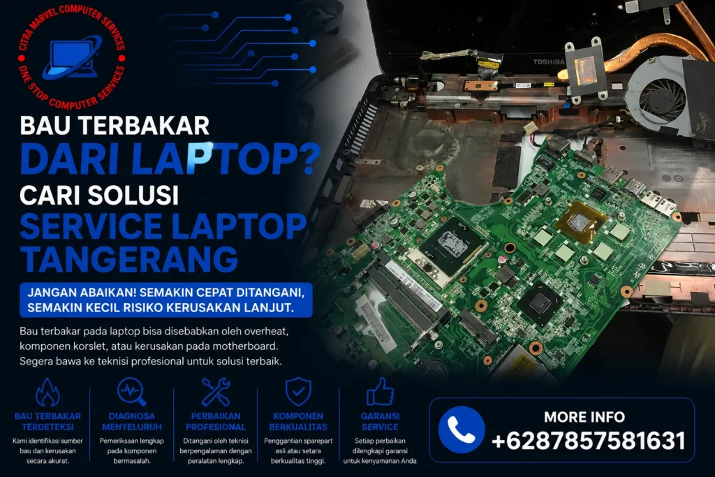 Bau Terbakar dari Laptop? Cari Solusi Service Laptop Tangerang
