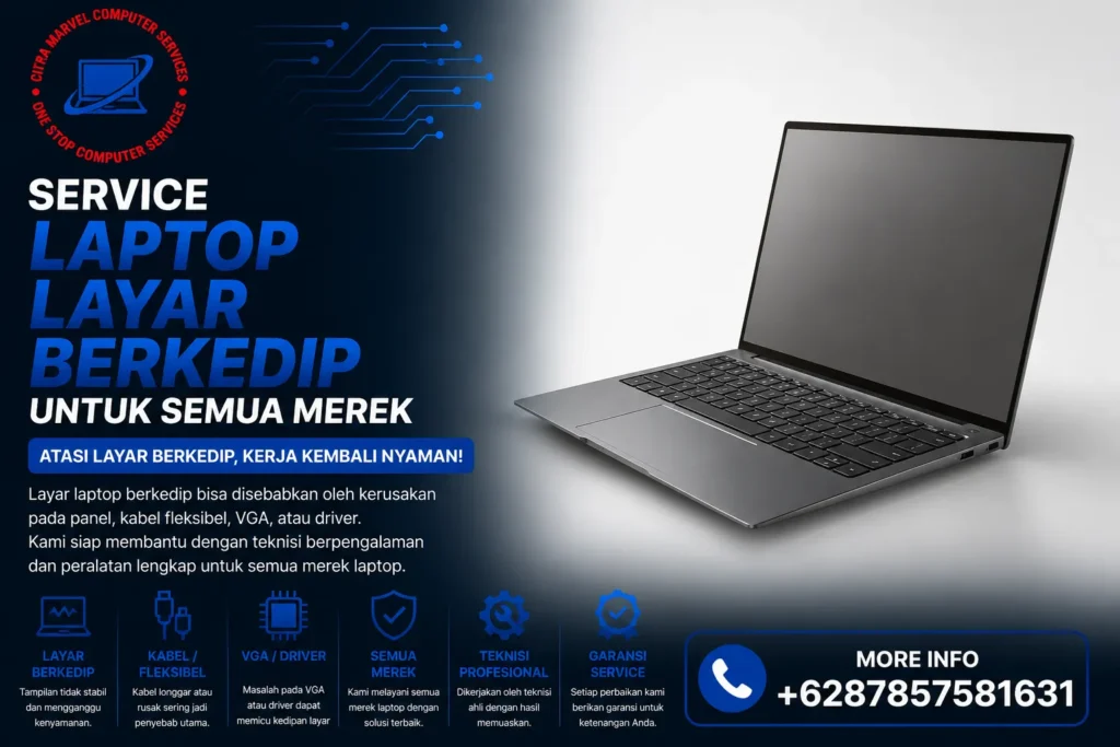 Service Laptop Layar Berkedip untuk Semua Merek