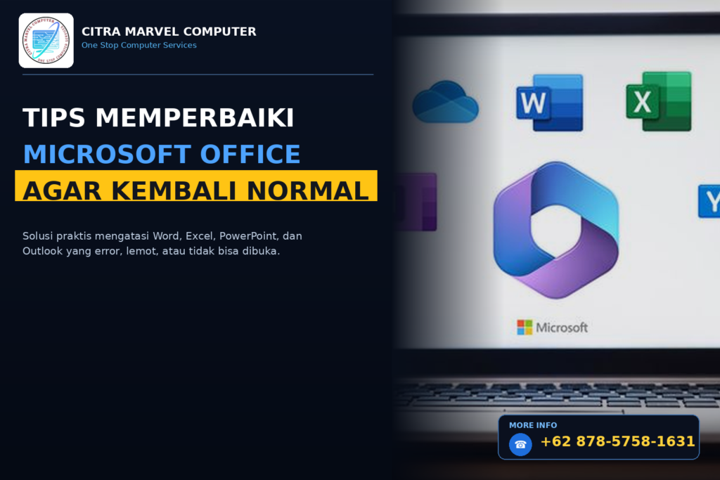 Tips Memperbaiki Microsoft Office agar Kembali Normal
