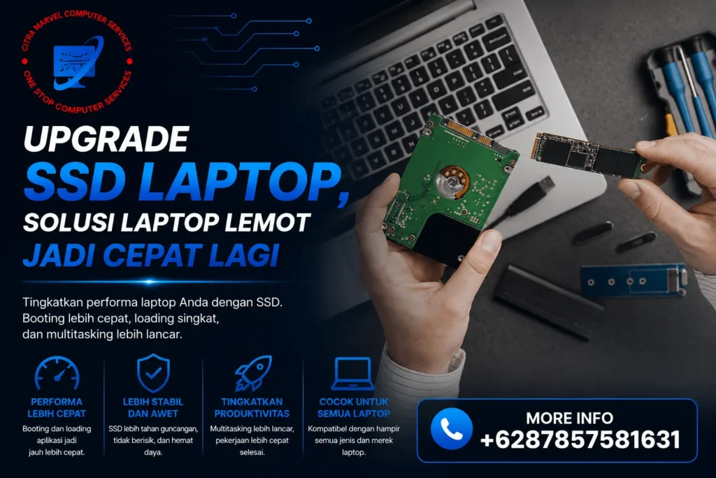 Upgrade SSD Laptop, Solusi Laptop Lemot Jadi Cepat Lagi
