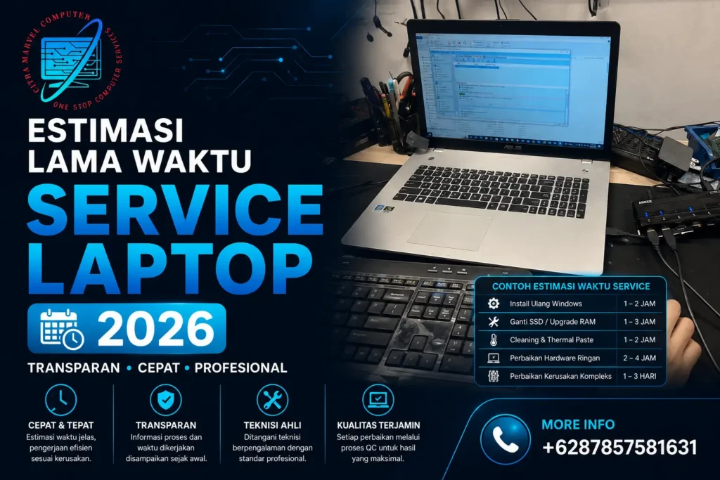 Estimasi Lama Waktu Service Laptop 2026
