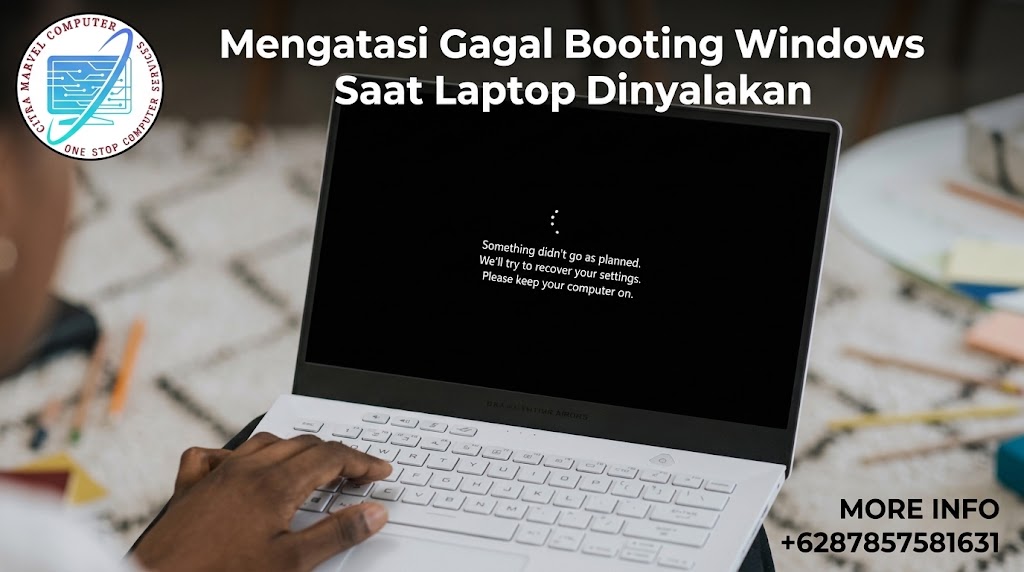 Mengatasi Gagal Booting Windows Saat Laptop Dinyalakan