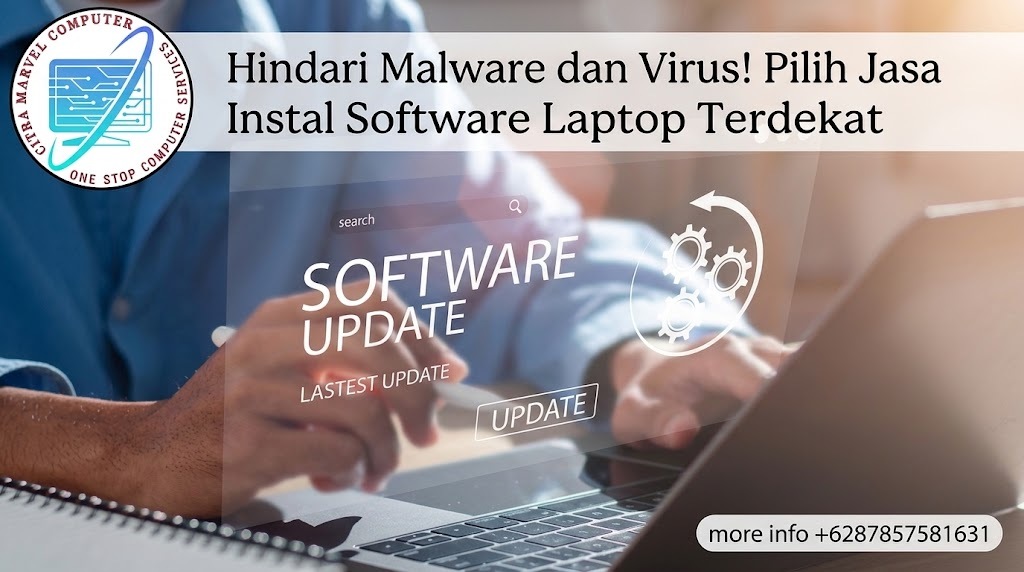 Hindari Malware dan Virus! Pilih Jasa Instal Software Laptop Terdekat Hindari Malware dan Virus! Pilih Jasa Instal Software Laptop Terdekat