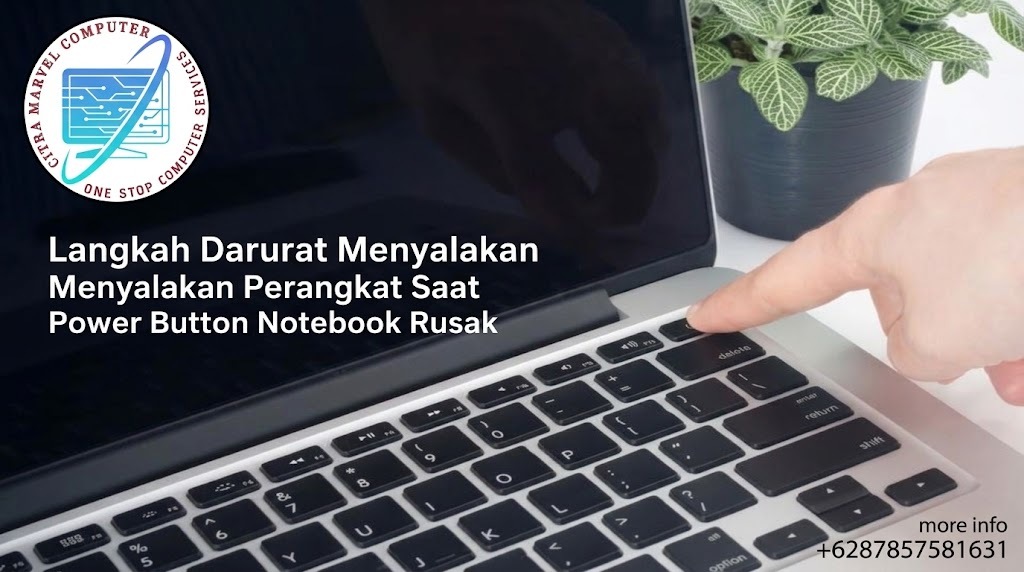 Langkah Darurat Menyalakan Perangkat Saat Power Button Notebook Rusak Langkah Darurat Menyalakan Perangkat Saat Power Button Notebook Rusak