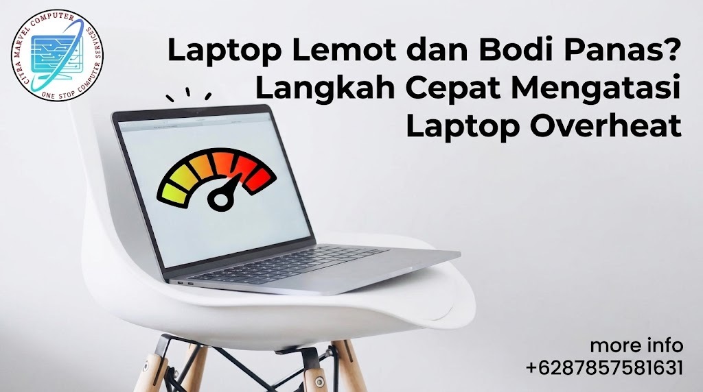 Laptop Lemot dan Bodi Panas Langkah Cepat Mengatasi Laptop Overheat Laptop Lemot dan Bodi Panas Langkah Cepat Mengatasi Laptop Overheat