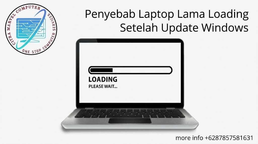 Penyebab Laptop Lama Loading Setelah Update Windows