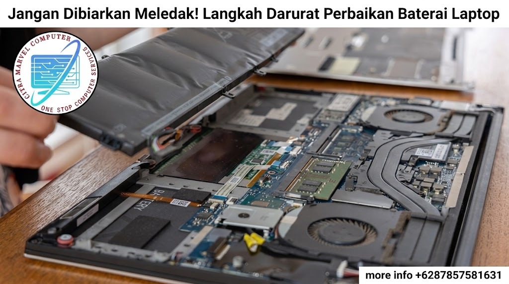 Jangan Dibiarkan Meledak! Langkah,Darurat Perbaikan Baterai Laptop