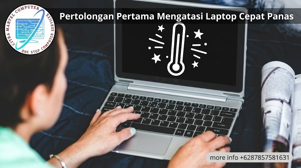 Pertolongan Pertama Mengatasi Laptop Cepat Panas